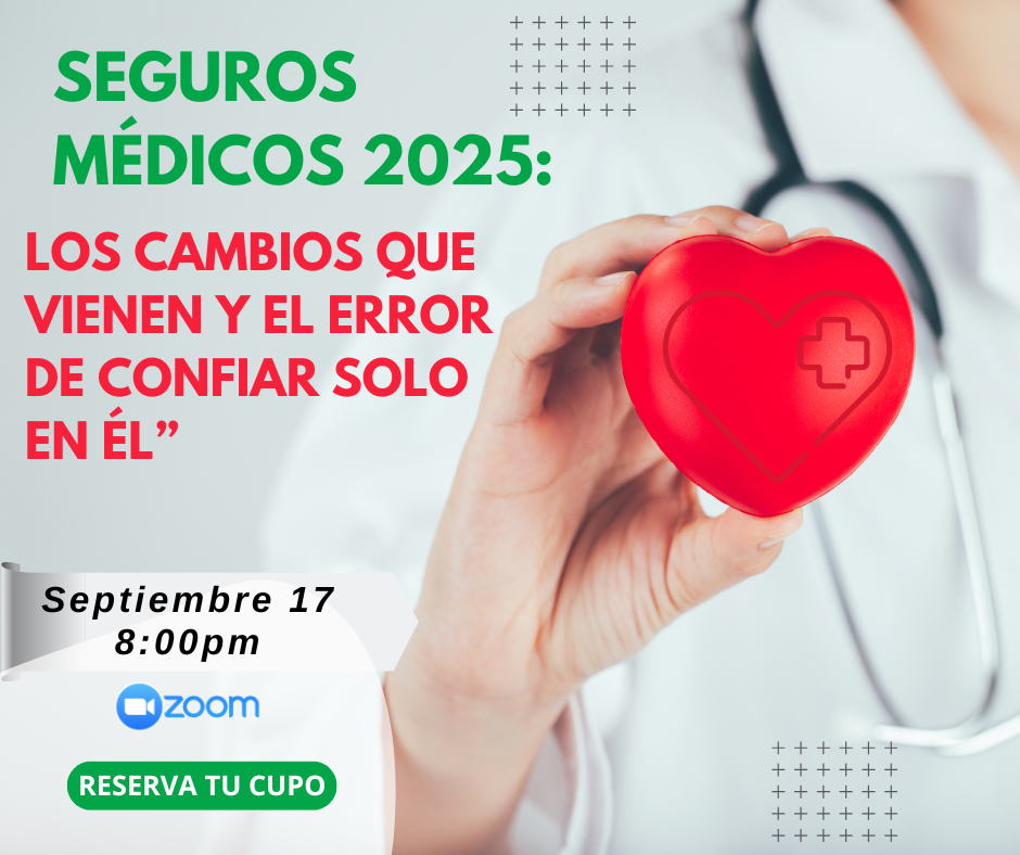 “Seguro médico 2025: los cambios que vienen y el error de confiar solo en él”